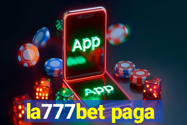 la777bet paga